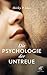 Die Psychologie der Untreue by Shirley P. Glass