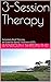 3-Session Therapy: Introducing Extremely Brief Therapy (EBT) & Virtual Reality Behavior Therapy (VRBT)