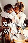 The Beauty of Love