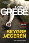 Skyggejægeren by Camilla Grebe