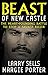 BEAST OF NEW CASTLE: The He...