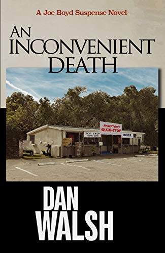 An Inconvenient Death (Joe Boyd Suspense #2)