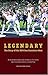 Legendary: The Story of the...