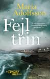Fejltrin by Maria Adolfsson