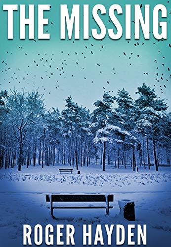 The Missing (A Riveting Kidnapping Mystery, #11)