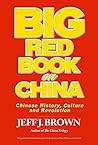 BIG Red Book on China: Chinese History, Culture and Revolution (China Series 4) BIG Red Book on China: Chinese History, Culture and Revolution (China Series 4)