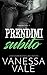 Prendimi subito (Italian Edition)