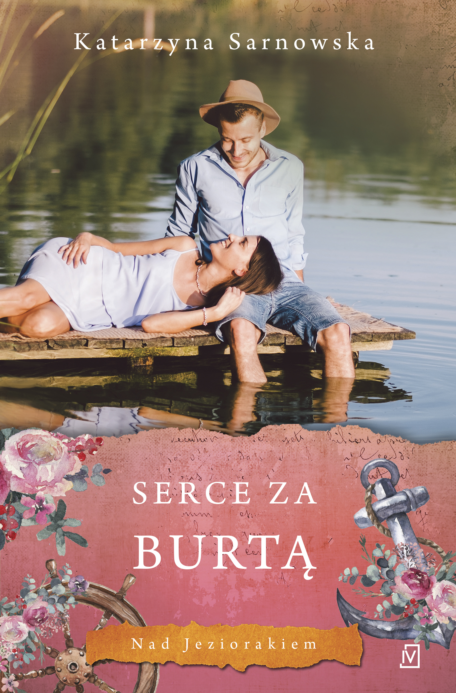 Serce za burtą (Nad Jeziorakiem, #2)