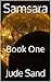 Samsara: Book One