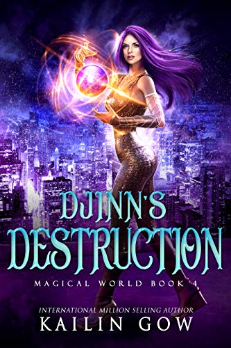 Djinn's Destruction (Magical World Series #4)