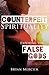Counterfeit Spirituality by Bryan Mercier