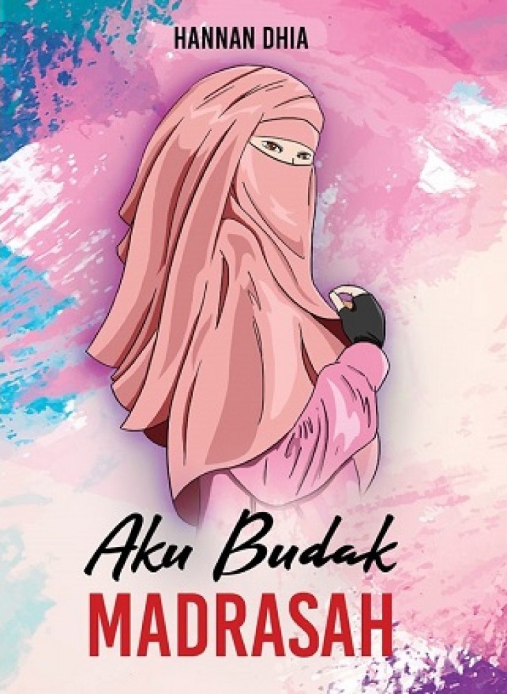 Aku Budak Madrasah (Paperback)