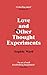 Love and Other Thought Experiments by Sophie  Ward Love and Other Thought Experiments by Sophie  Ward
