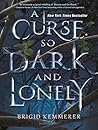 A Curse So Dark a...