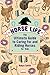 Horse Life: The Ultimate Gu...