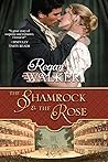 The Shamrock & the Rose by Regan Walker