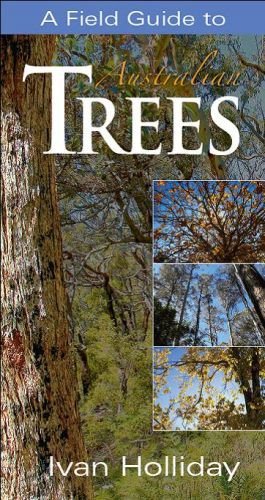 A Field Guide to Australian Trees 3rd Edition (Paperback)