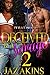 Deceived By A Savage 2: A H...