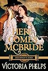 Here Comes McBride (Journey's End #1) Here Comes McBride (Journey's End #1)
