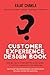 Customer Experience Design Book by null Rajat Chawla