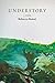 Understory by Rebecca Rotert Understory by Rebecca Rotert