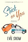 Stuck On You: A N...