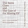 The Santa Clues and The Case of the Missing Elf