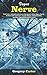 Vagus Nerve: Self help: activate and access the power of the Vagus Nerve. Reduce with exercises chronic illness, inflammation, anxiety, depression and lots more