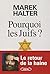 Pourquoi les Juifs ?