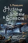 Hush of Storm & Sorrow