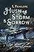 Hush of Storm & Sorrow (Earthsinger Chronicles, #2.5) by L. Penelope