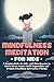 Mindfulness Meditation for ...