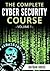 The Complete Cyber Security...