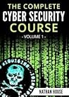 The Complete Cyber Security Course (#1) The Complete Cyber Security Course (#1)