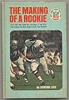The Making of a Rookie