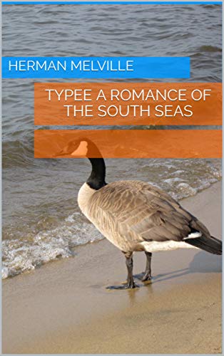 TYPEE A ROMANCE OF THE SOUTH SEAS