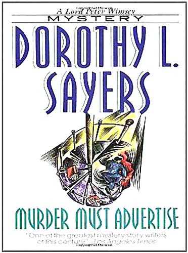 Murder Must Advertise by Dorothy L Sayers