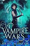Vampire Wars (House of Blood #3) Vampire Wars (House of Blood #3)