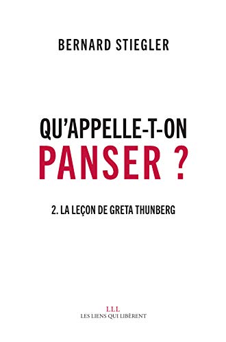 Qu'appelle-t-on Panser ? T2: La leçon de Greta Thunberg (French Edition)