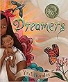 Dreamers by Yuyi Morales