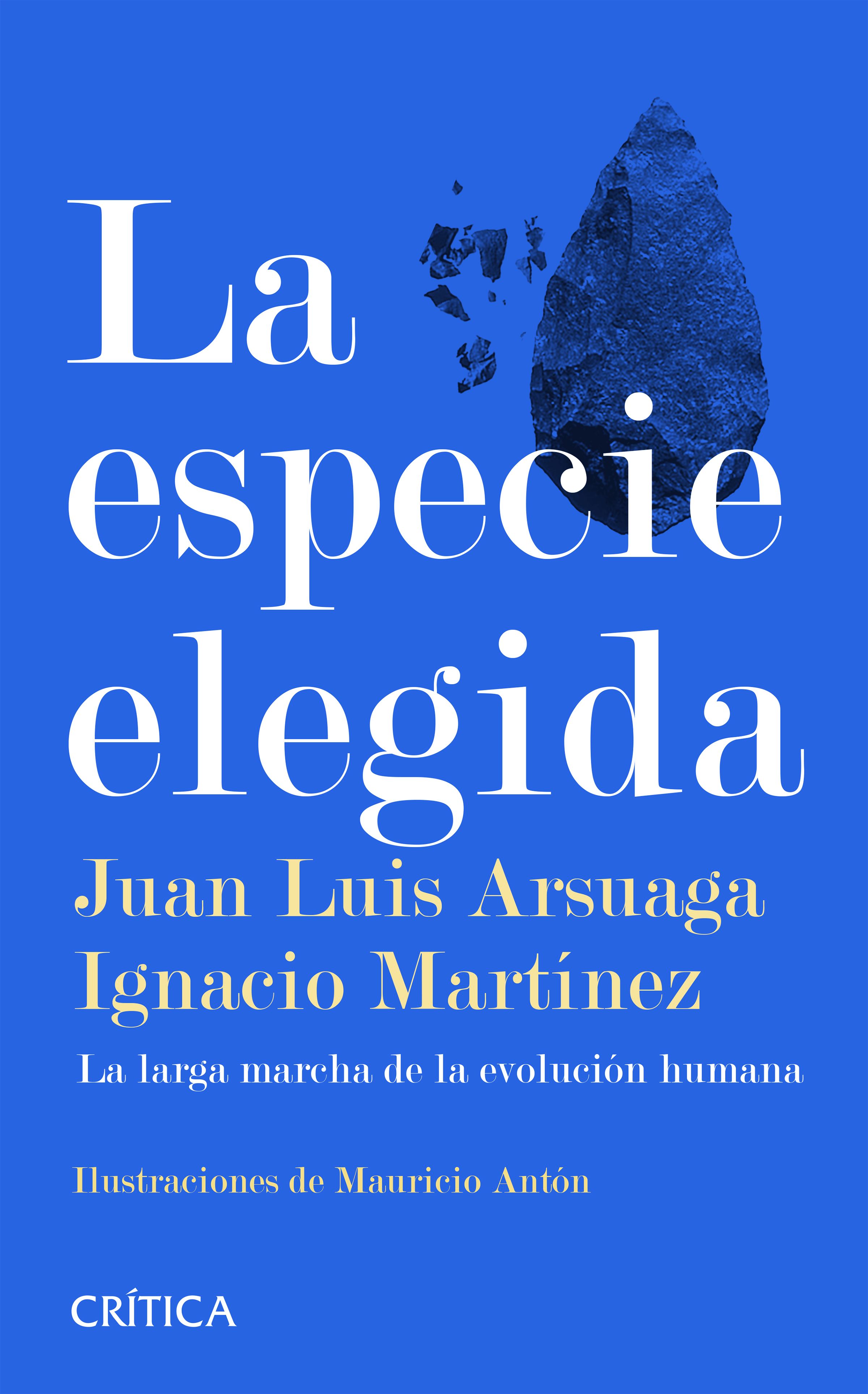 Portada de La especie elegida: La larga marcha de la evolución humana, de Juan Luis Arsuaga