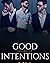 Good Intentions Box Set