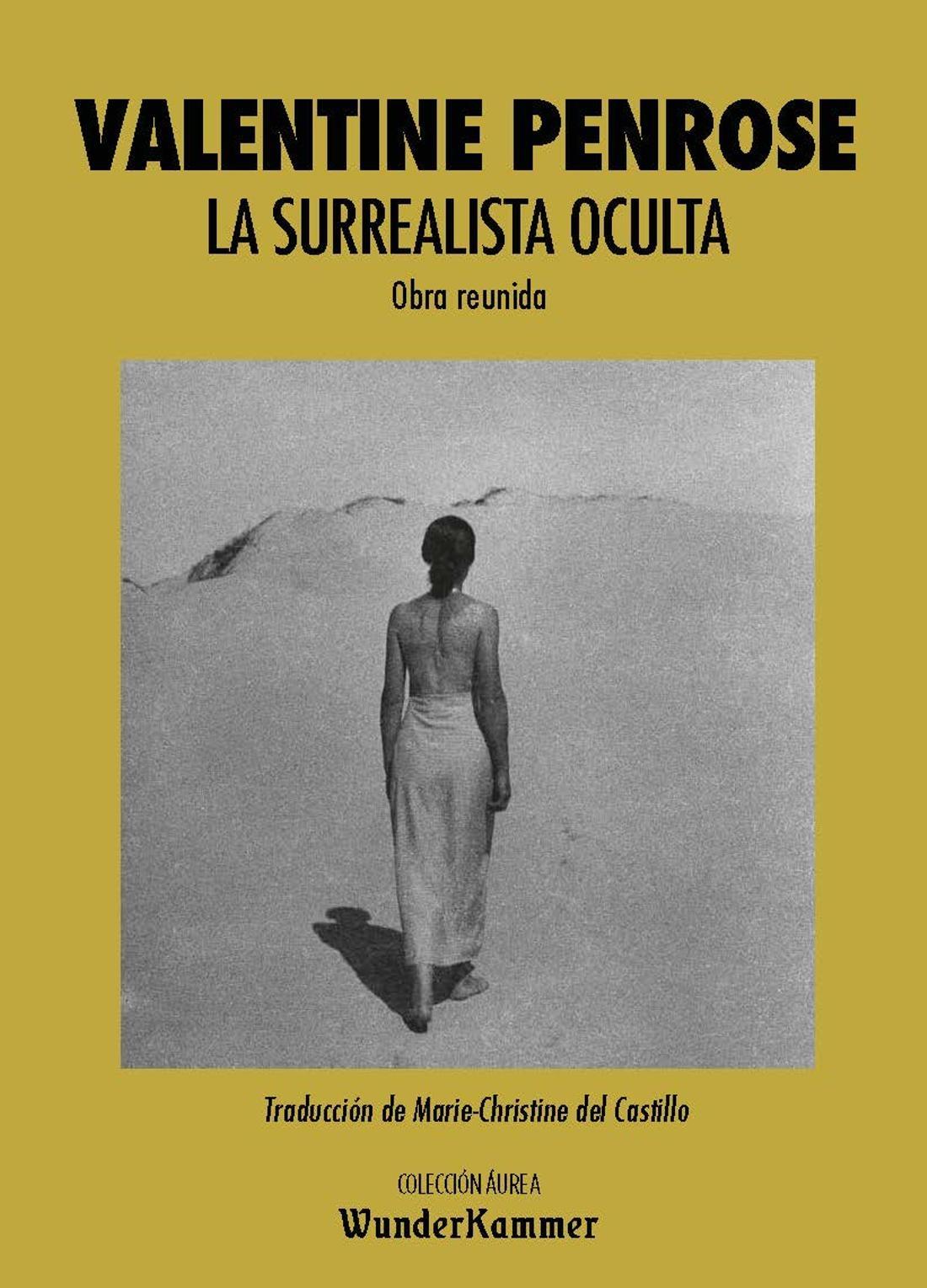 Valentine Penrose. La surrealista oculta (Paperback)