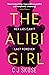 The Alibi Girl by C.J. Skuse