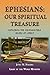 Ephesians Our Spiritual Treasure by Janet M. Magiera