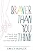 Braver Than You Think by Emily Hayles