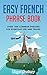 Easy French Phrase Book: Over 1500 Common Phrases For Everyday Use And Travel