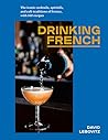Drinking French: ...