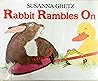 Rabbit Rambles On