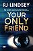 Your Only Friend